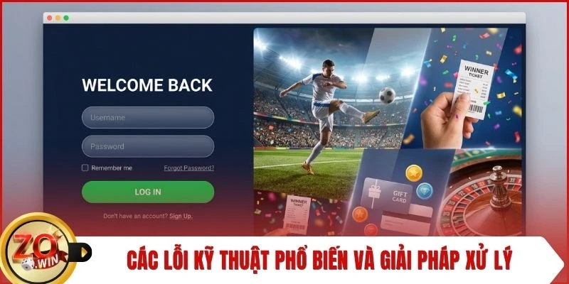 Các lỗi kỹ thuật phổ biến và giải pháp xử lý