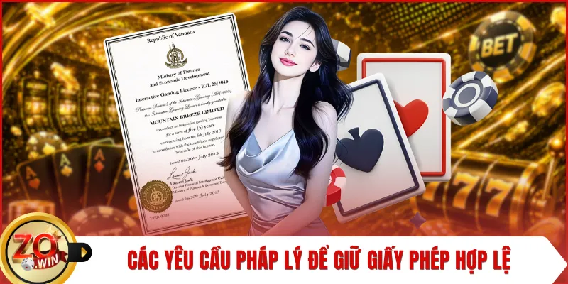 Các yêu cầu pháp lý để giữ giấy phép hợp lệ