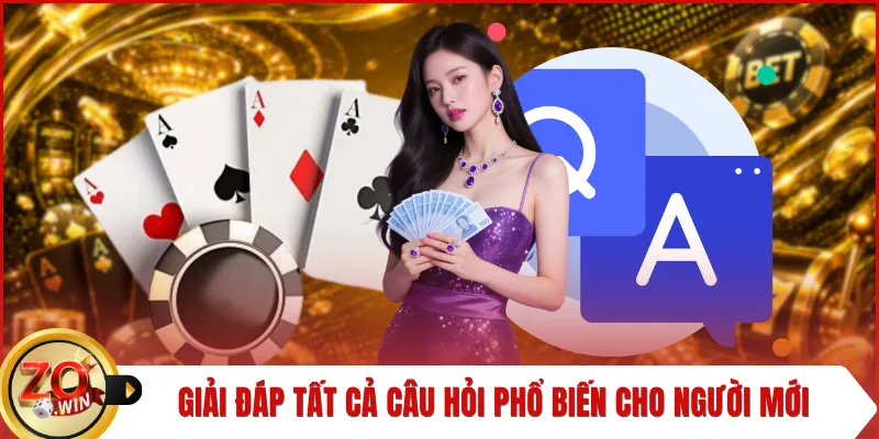 Giải đáp tất cả câu hỏi phổ biến cho người mới