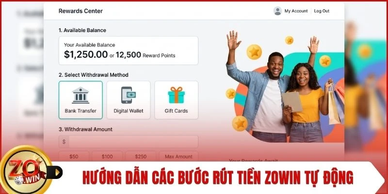 Hướng dẫn các bước rút tiền ZOWIN tự động