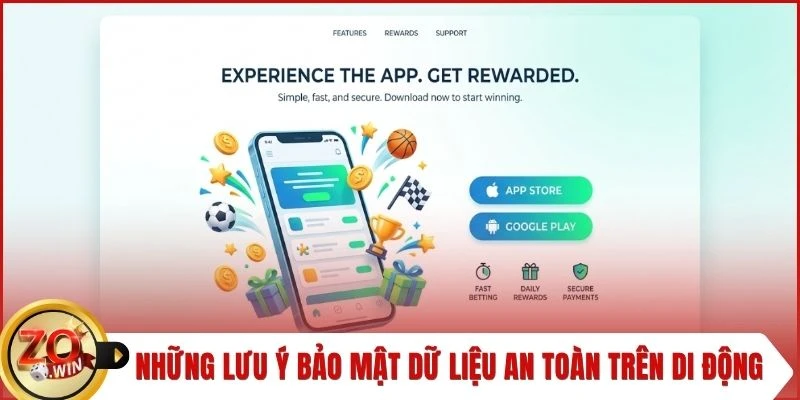 Những lưu ý bảo mật dữ liệu an toàn trên di động